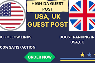 do USA UK guest post on high da sites, dofollow guest post