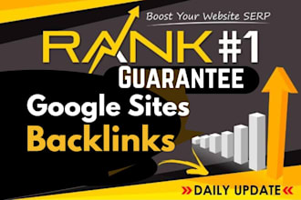 high authority da90 plus google sites backlinks rankling guarantee