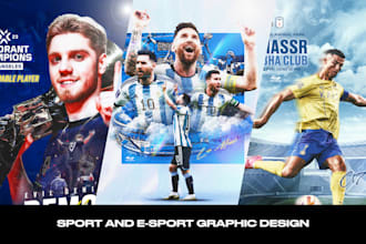 design professional sports or esport graphics and posters