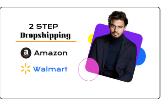 do amazon and walmart 2 step dropshipping