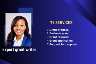 write grant proposals,do application and also research for you