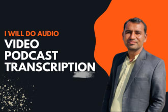 do audio and video podcast transcription in 12 hr