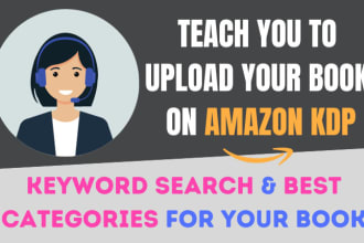 guide you to uploading process in amazon KDP and do keyword, category research