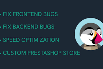build, optimize, and fix bugs of your prestashop store