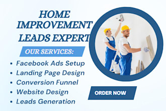 generate home improvement home renovation leads generation for home improvement
