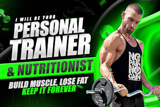 be your online personal trainer and nutritionist