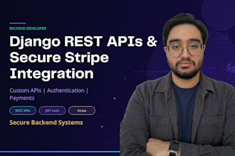 build custom django rest apis and secure stripe payment gateway integration