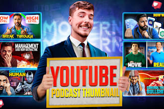 make modern best podcast and youtube thumbnail design for attention grabbing