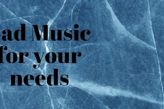 produce sad music or piano for your needs