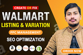 do walmart listings, optimization and walmart PPC advertising