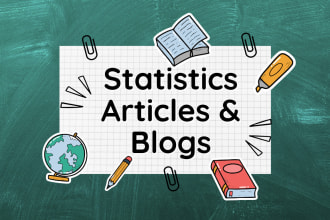 write statistics articles, blogs, analysis reports