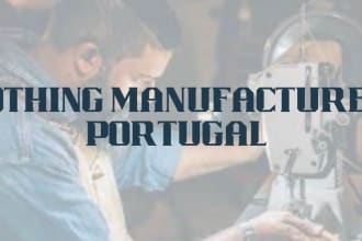 find clothing manufacturers in portugal