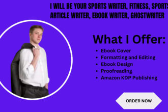 write ebook on health, fitness, exercise balance diet and nutrition, sport