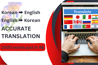 do perfect korean to english and english to korean translation