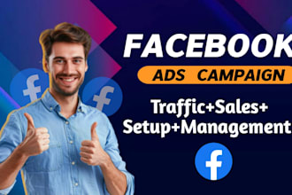 do setup and manage facebook ads campaign fb marketing, setup your fb ads expert