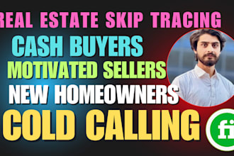 do skip tracing, motivated seller, cash buyer, new homeowner lead, cold calling