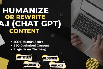 humanize ai content, rewrite or edit chatgpt content