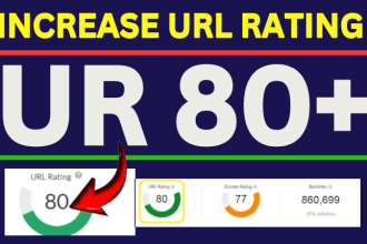 increase domain url rating ahrefs ur 80 plus by high quality seo backlinks