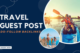 publish travel guest post on a high da travel blog with dofollow backlinks