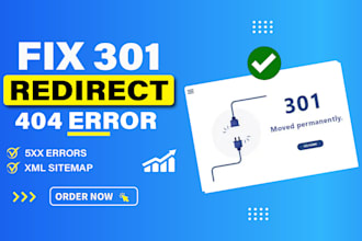 fix 301 redirect, 404 error, broken links, and xml sitemap