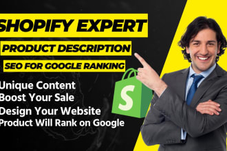 be your shopify expert and product description writer