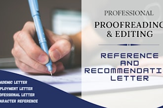proofread and polish your reference or recommendation letter