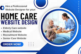 design home care website, healthcare, senior care website, medical website