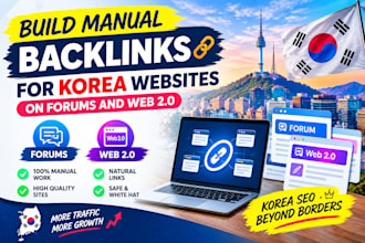 build manual backlinks for korea websites on forums and web 2 0