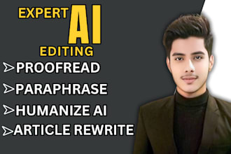 write rewrite edit proofread paraphrase a copy ai content book article or novel