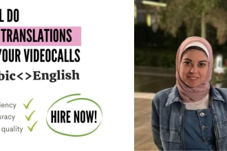 provide professional live translation, english to arabic interpreter