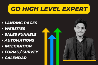 be your go high level expert build funnel, landing pages, automations, forms