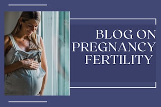 write pregnancy and fertility blog
