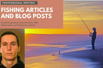 write articles or blog posts about fishing