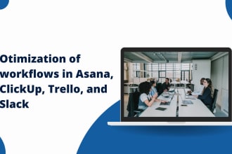 streamline your projects with asana click up trello and slack expertise