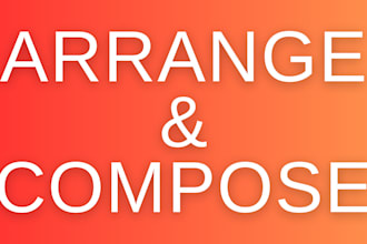 arrange or compose music for strings, winds or any ensemble