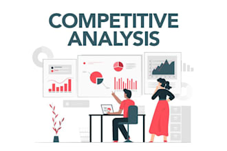 do market research and competitive analysis