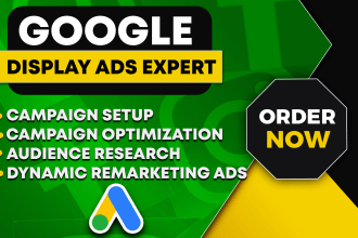 setup google display ads, retargeting, dynamic remarketing, ppc ads optimization