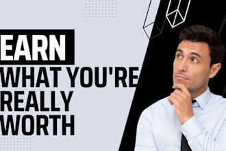 help you earn what you are really worth