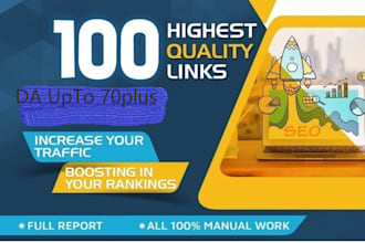 make 100 da DR up to 90 high quality backlinks do follow links
