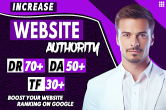 raise your website domain authority 50 tf 30 and DR 70