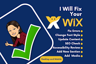 help fix your wix errors, problems, bugs and troubleshoot or just edit your site