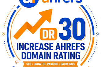 increase, domain rating dr, ahrefs dr, domain rating dr 30