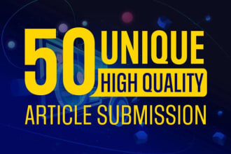make 50 unique article submission contextual backlink
