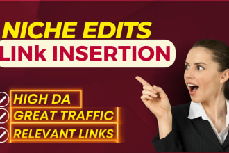 link insertion niche edit through blogger outreach with SEO dofollow backlink