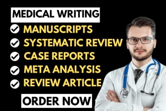edit or write medical manuscript, case report, review article, systematic review
