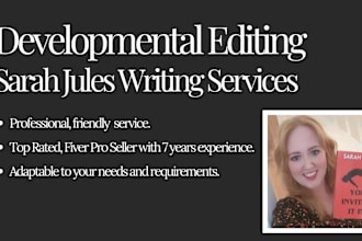conduct a developmental edit on your manuscript