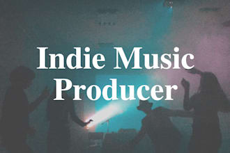 produce indie pop, indie rock, bedroom pop music for you