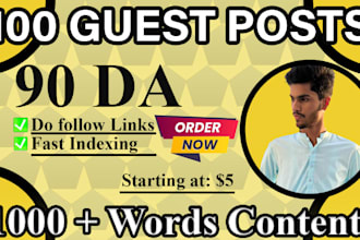 write and publish 5 guest posts on high da 90 websites