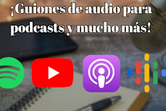 write audio scripts for ads and podcasts
