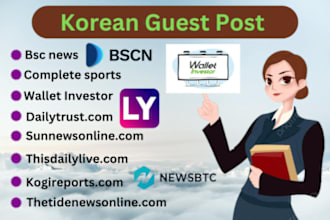 do korean guest post on top premium sites like bsc news, outlookindia